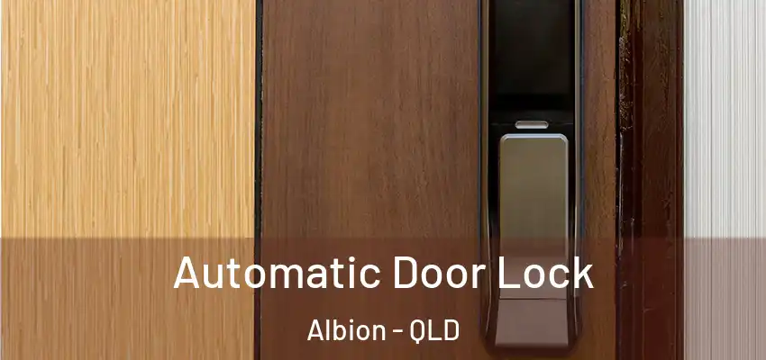Automatic Door Lock Albion - QLD