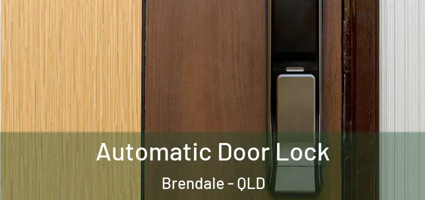  Automatic Door Lock Brendale - QLD