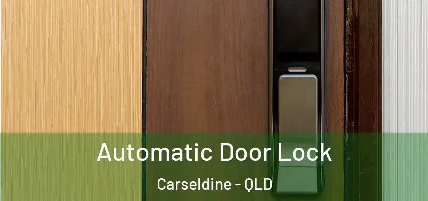 Automatic Door Lock Carseldine - QLD