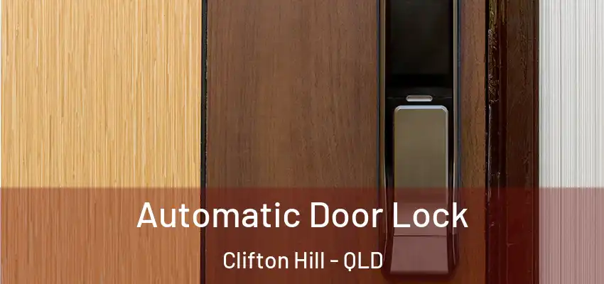 Automatic Door Lock Clifton Hill - QLD