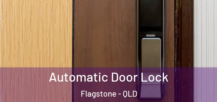 Automatic Door Lock Flagstone - QLD