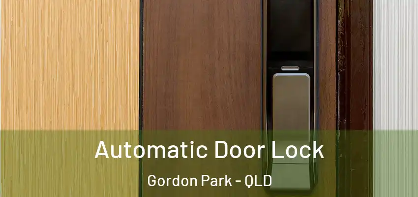  Automatic Door Lock Gordon Park - QLD
