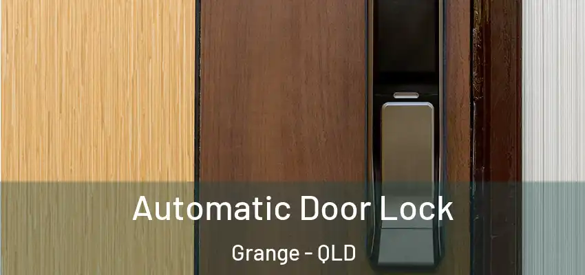  Automatic Door Lock Grange - QLD