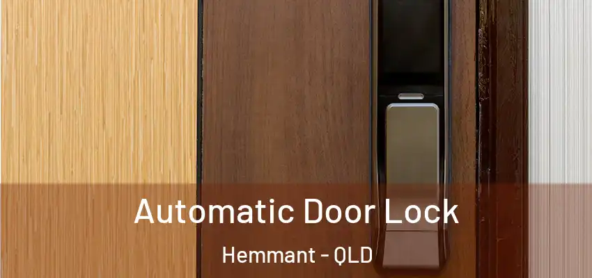  Automatic Door Lock Hemmant - QLD