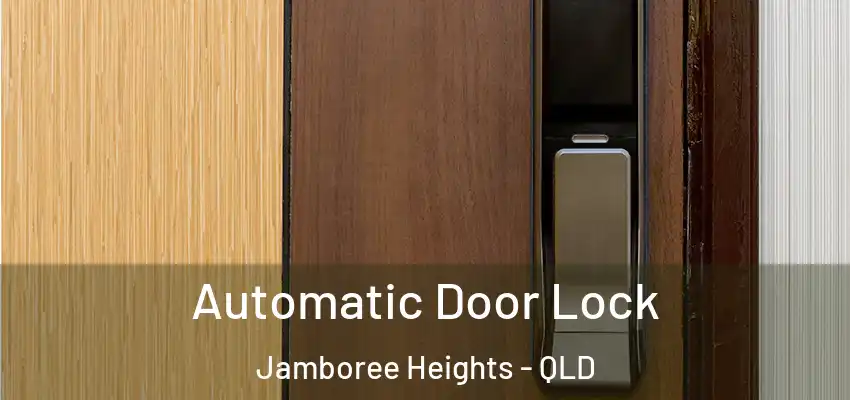  Automatic Door Lock Jamboree Heights - QLD