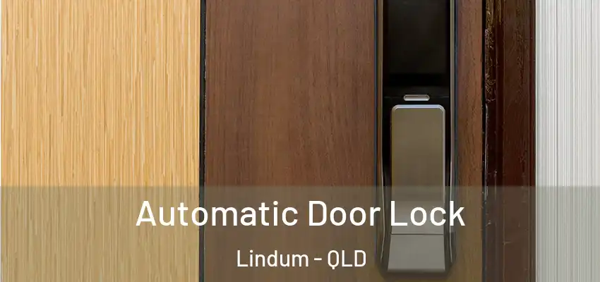 Automatic Door Lock Lindum - QLD