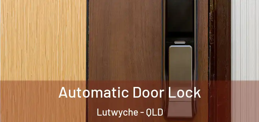  Automatic Door Lock Lutwyche - QLD