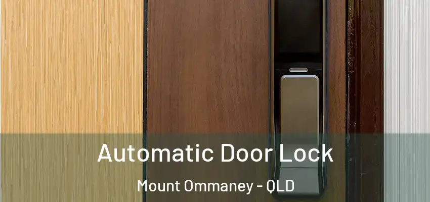  Automatic Door Lock Mount Ommaney - QLD
