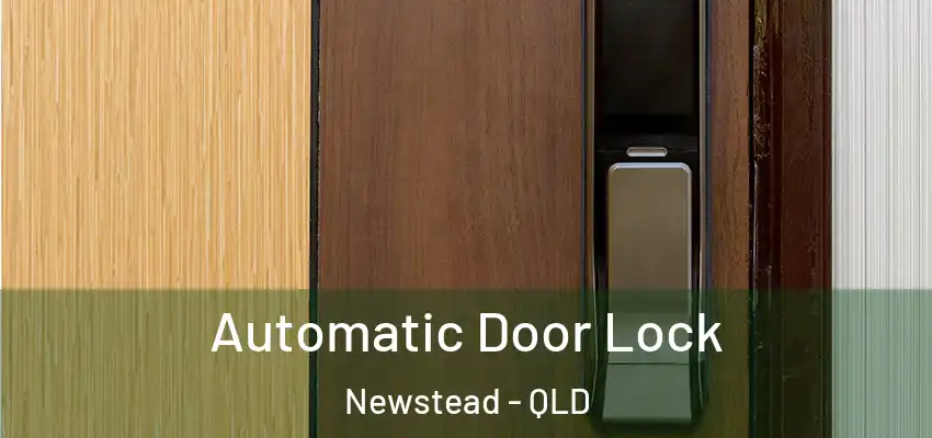 Automatic Door Lock Newstead - QLD