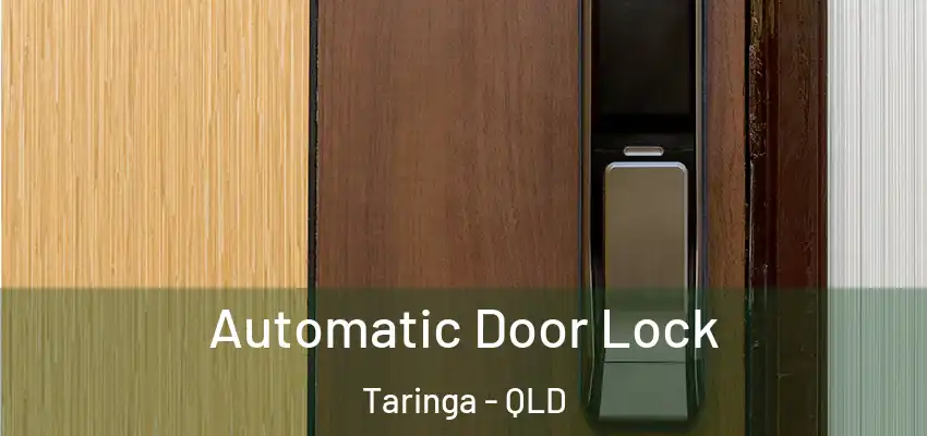 Automatic Door Lock Taringa - QLD