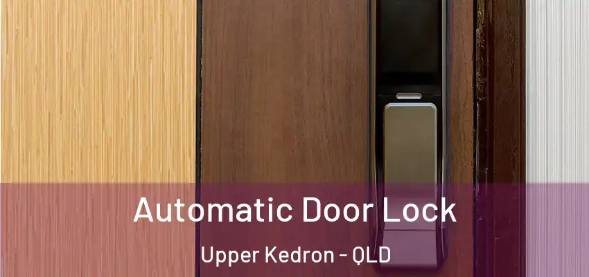  Automatic Door Lock Upper Kedron - QLD