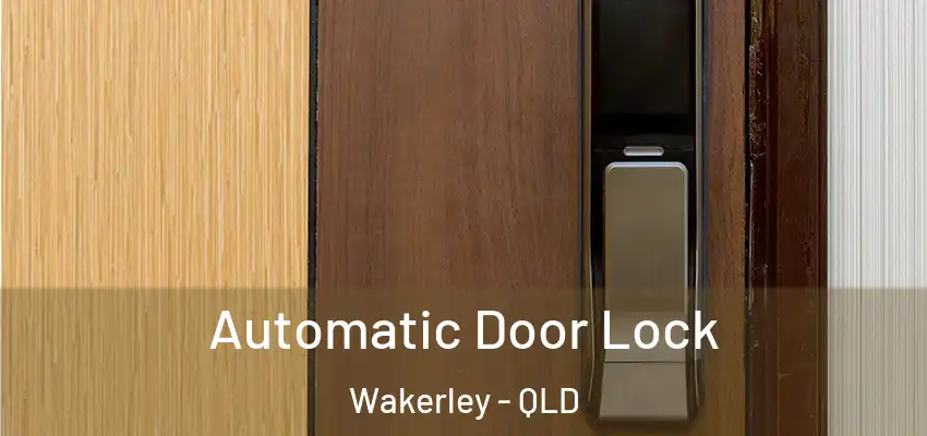  Automatic Door Lock Wakerley - QLD