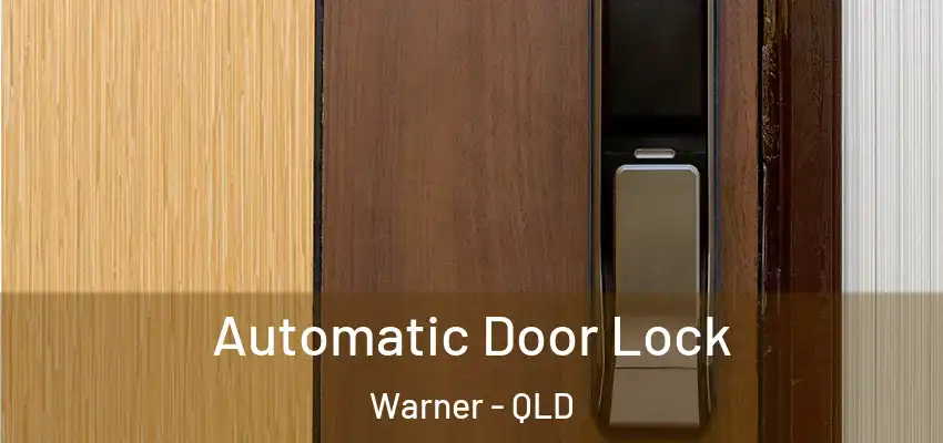  Automatic Door Lock Warner - QLD