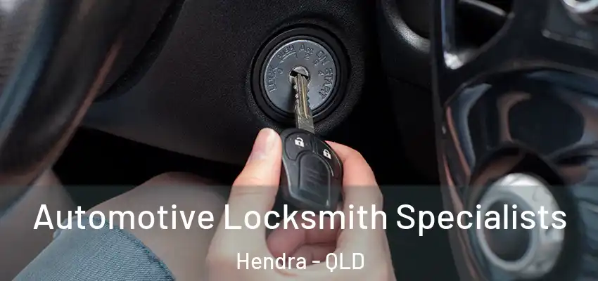Automotive Locksmith Specialists Hendra - QLD