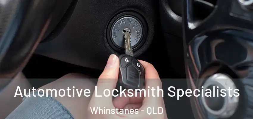  Automotive Locksmith Specialists Whinstanes - QLD