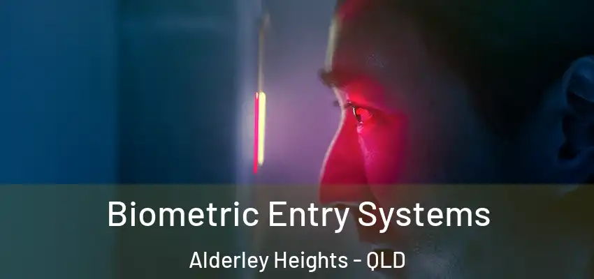 Biometric Entry Systems Alderley Heights - QLD