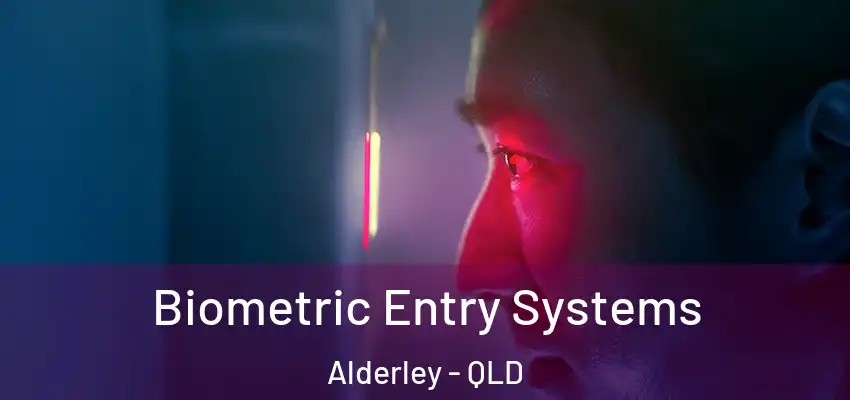  Biometric Entry Systems Alderley - QLD