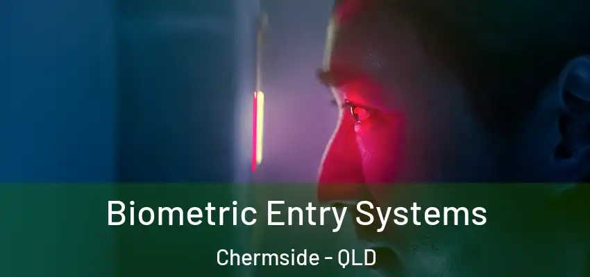  Biometric Entry Systems Chermside - QLD