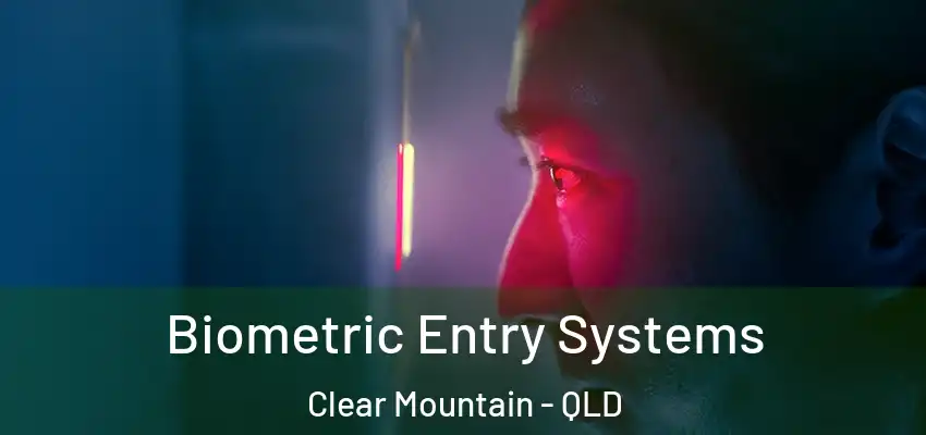  Biometric Entry Systems Clear Mountain - QLD