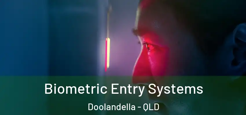 Biometric Entry Systems Doolandella - QLD