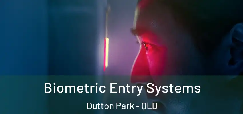  Biometric Entry Systems Dutton Park - QLD