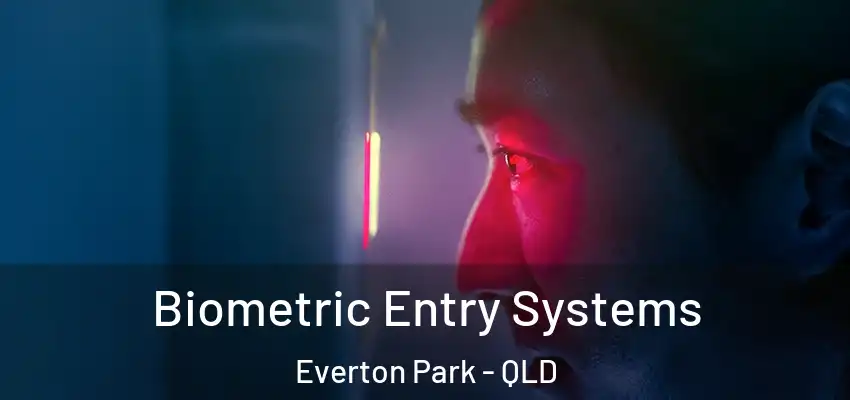Biometric Entry Systems Everton Park - QLD