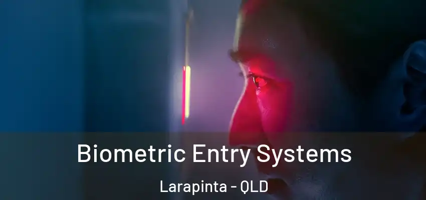  Biometric Entry Systems Larapinta - QLD