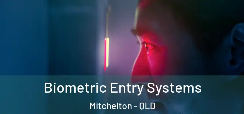 Biometric Entry Systems Mitchelton - QLD