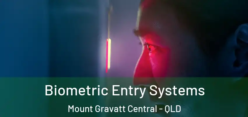  Biometric Entry Systems Mount Gravatt Central - QLD