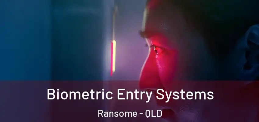  Biometric Entry Systems Ransome - QLD
