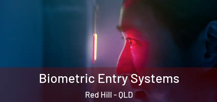  Biometric Entry Systems Red Hill - QLD
