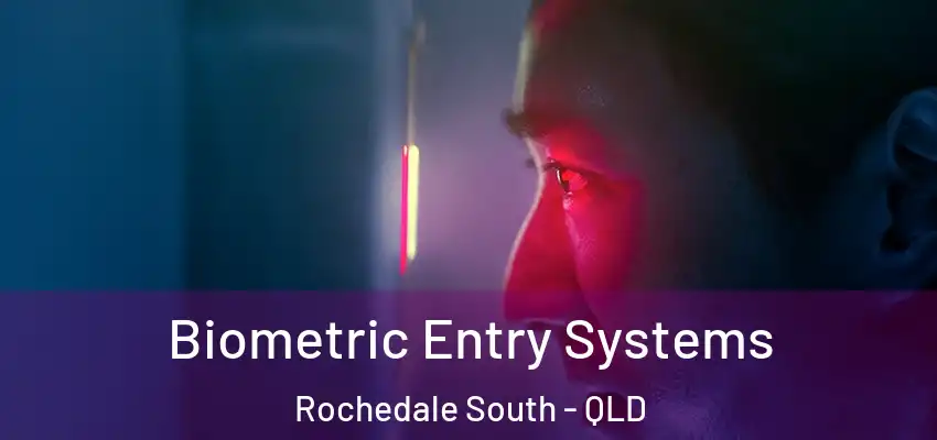  Biometric Entry Systems Rochedale South - QLD