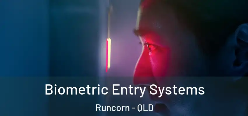  Biometric Entry Systems Runcorn - QLD