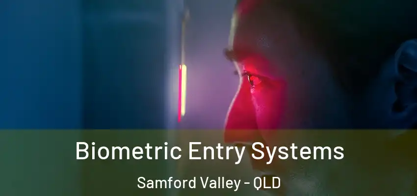  Biometric Entry Systems Samford Valley - QLD