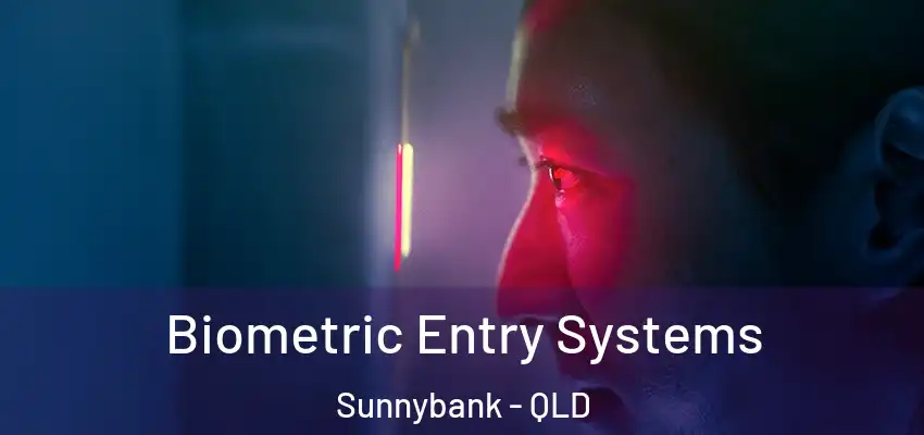  Biometric Entry Systems Sunnybank - QLD