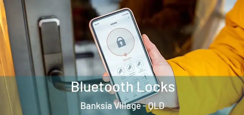  Bluetooth Locks Banksia Village - QLD