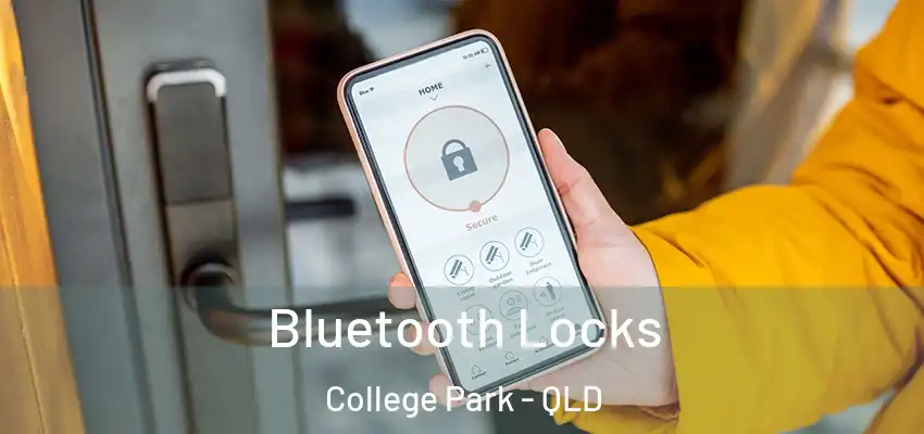  Bluetooth Locks College Park - QLD