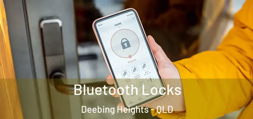 Bluetooth Locks Deebing Heights - QLD