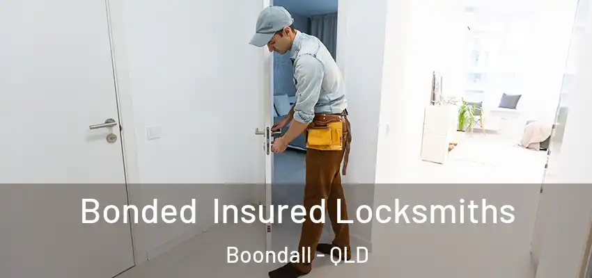  Bonded Insured Locksmiths Boondall - QLD