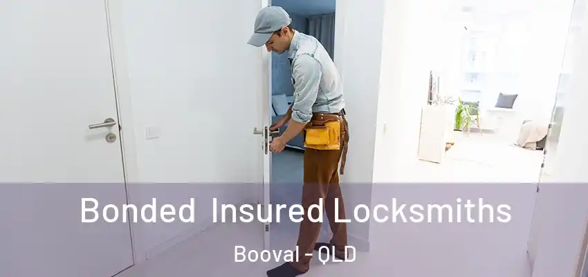 Bonded Insured Locksmiths Booval - QLD