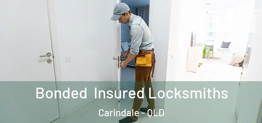  Bonded Insured Locksmiths Carindale - QLD