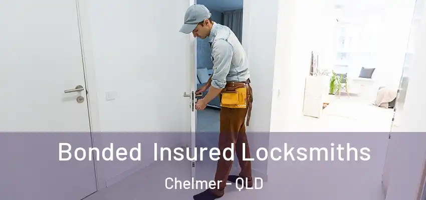 Bonded Insured Locksmiths Chelmer - QLD