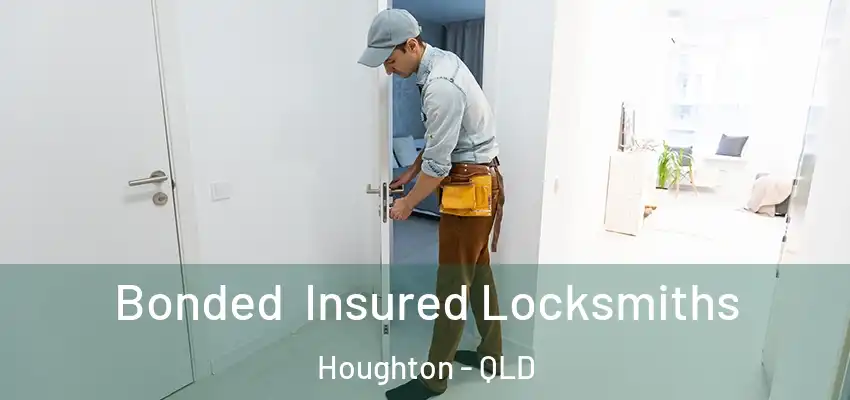 Bonded Insured Locksmiths Houghton - QLD