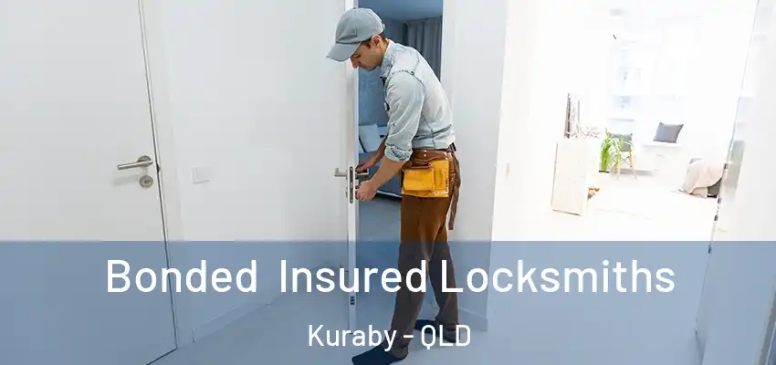 Bonded Insured Locksmiths Kuraby - QLD