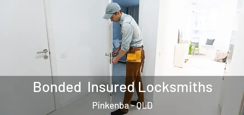 Bonded Insured Locksmiths Pinkenba - QLD