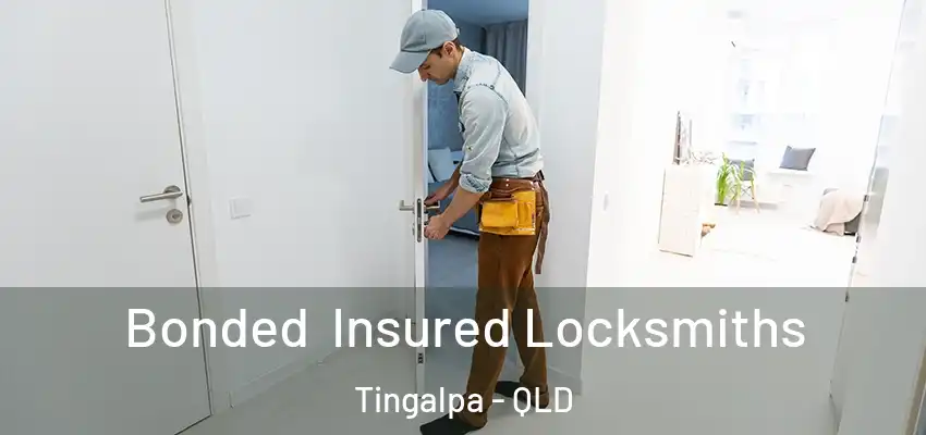 Bonded Insured Locksmiths Tingalpa - QLD