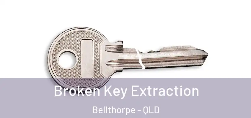  Broken Key Extraction Bellthorpe - QLD