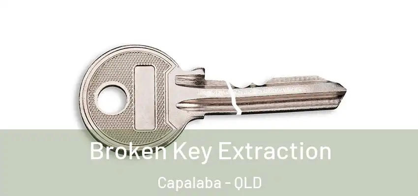  Broken Key Extraction Capalaba - QLD