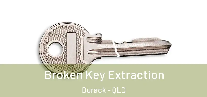  Broken Key Extraction Durack - QLD