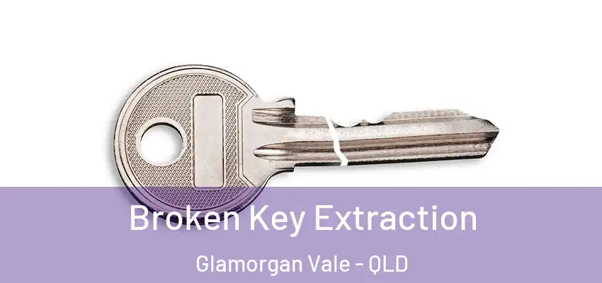  Broken Key Extraction Glamorgan Vale - QLD